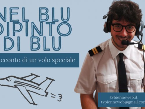 Nel blu dipinto di blu: Il racconto di un volo “speciale” (video)