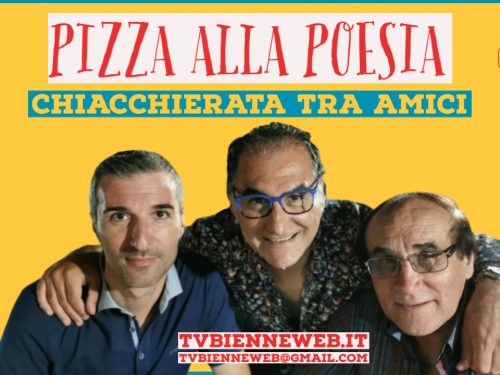 Pizza alla Poesia: Chiacchierata tra amici (video)